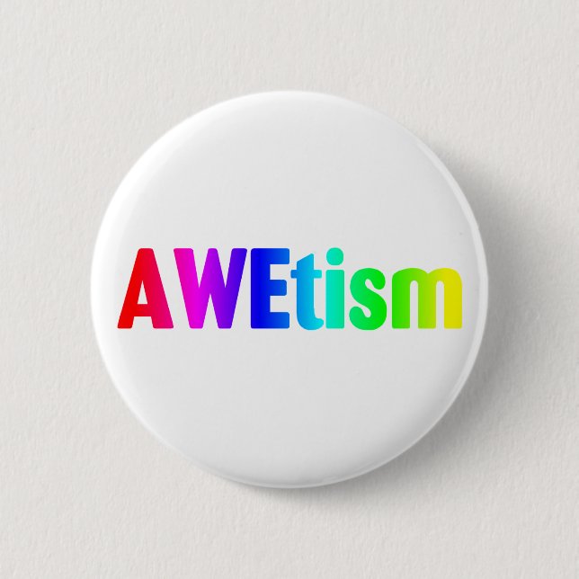 AWEtism 6 Cm Round Badge (Front)