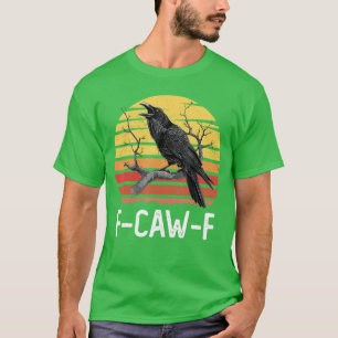 awF Black Crow Pun Funny Bird Cawing Grunge Meme 1 T-Shirt