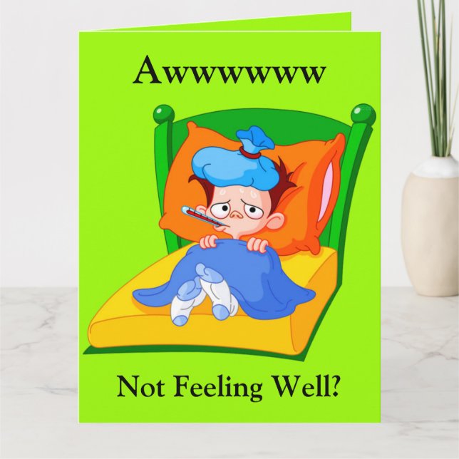 Aww Not Feeling Well? Card (Front)