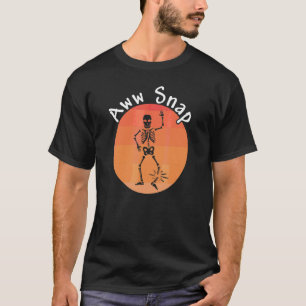 Aww Snap Broken Bone 2 T-Shirt