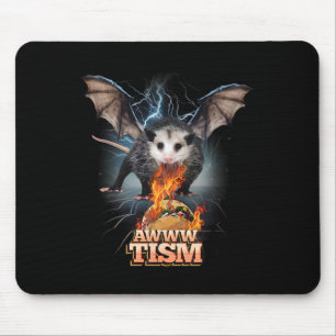 Awww Tism Funny Opossum T Spit Fire Opossum Meme A Mouse Pad