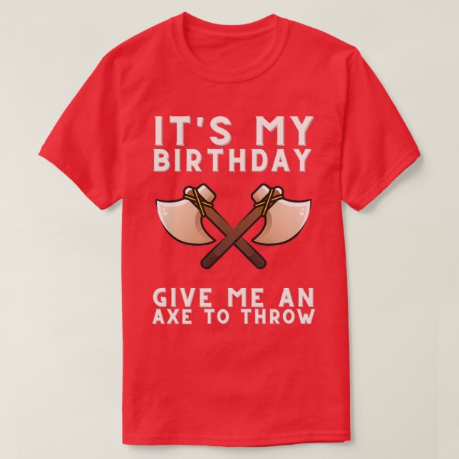 Ax Throwing And Sharp Object Target Games 12 T-Shirt (Design Front)