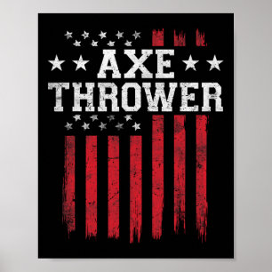 Axe Thrower Proud American Flag Usa Patriot Patrio Poster