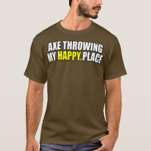 Axe Throwing 109 T-Shirt