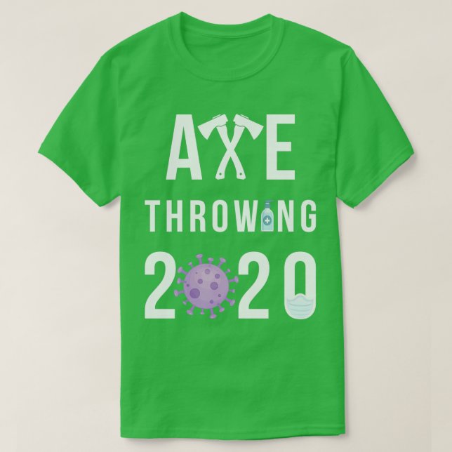 Axe Throwing 2020 T-Shirt (Design Front)