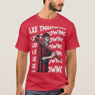 Axe Throwing 72 T-Shirt
