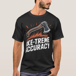 Axe Throwing Bullseye Axe Thrower Hachet Throwing T-Shirt