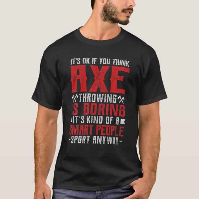Axe Throwing Funny Hatchet Thrower Novelty Lumberj T-Shirt (Front)