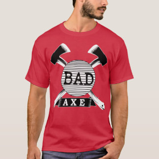 Axe Throwing Hatchet Axe throwing Bad Axes Berr T-Shirt