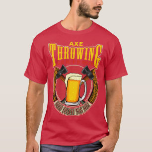 Axe Throwing Solves Half of my Problems Funny Hatc T-Shirt