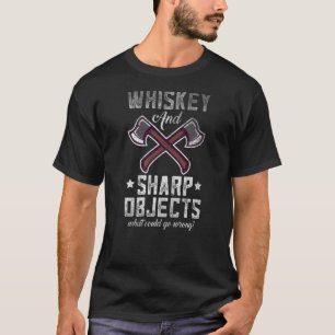 Axe Throwing Targets Hatchet Quote T-Shirt