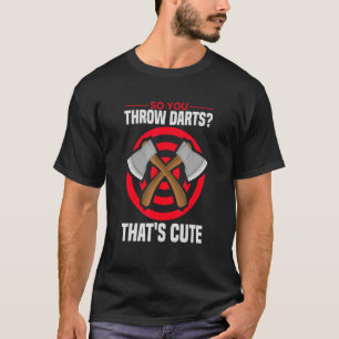 Axe Throwing Tomahawk Target Championship Idea T-Shirt
