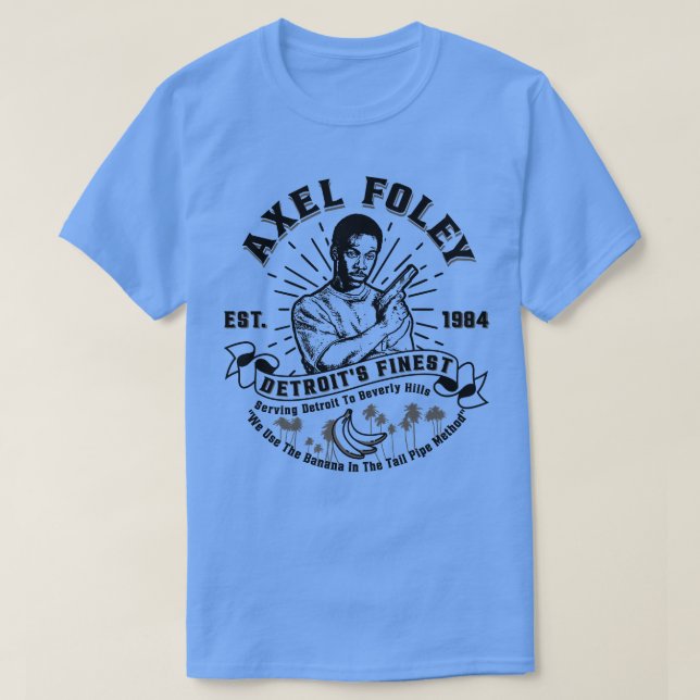Axel Foley Detroits Finest T-Shirt (Design Front)
