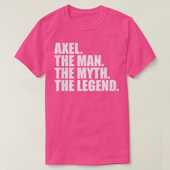 AxelAxel Name Axel given name T-Shirt (Design Front)
