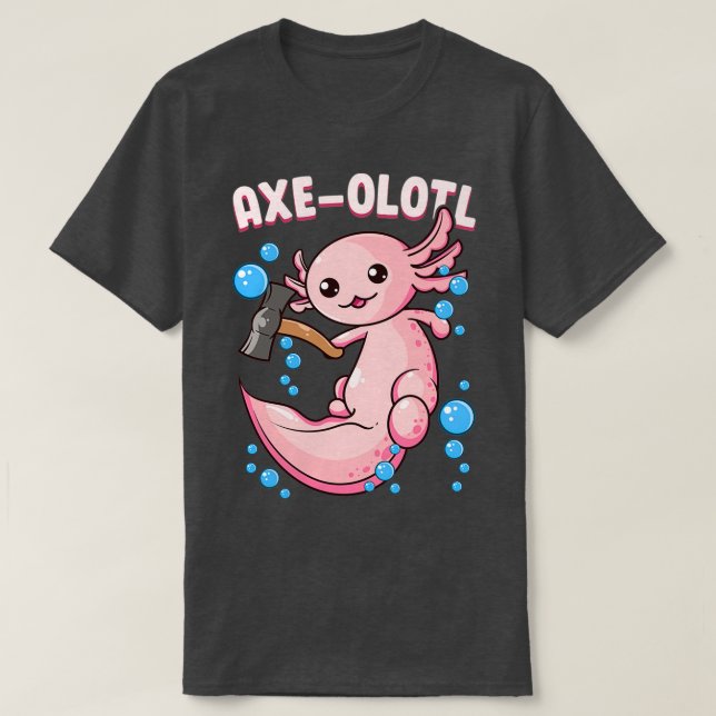 Axeolotl 4 T-Shirt (Design Front)