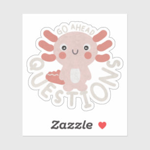 Axlotl Pun: Go Ahead Axolotl Questions
