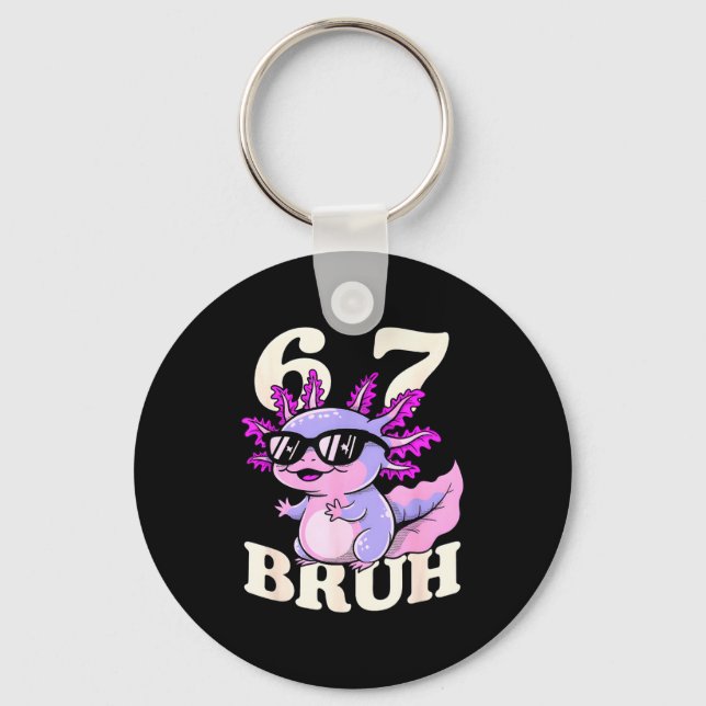 Axolotl 67 bruh funny meme sunglasses cool walking key ring (Front)