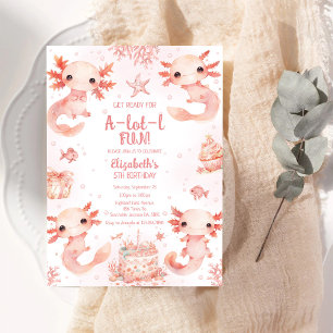 Axolotl A-Lot-l Fun Birthday Invitation