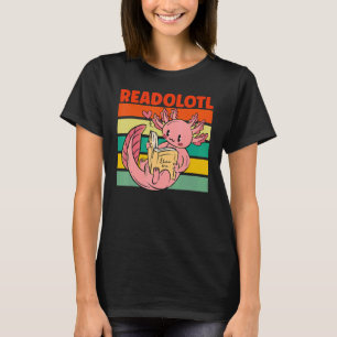 Axolotl Amphibian  Sayings 7 T-Shirt