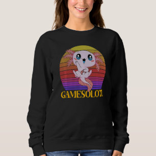 Axolotl Amphibian Sayings Gamer Sweatshirt