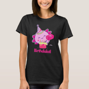 Axolotl Birthdalotl Birthday Girl Birthday Boy T-Shirt