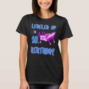 Axolotl Birthday Levelled Up To 10 Birthday T-Shirt