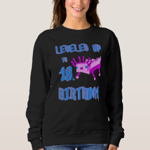 Axolotl Birthday Levelled Up To 18 Birthday Sweatshirt