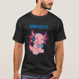 Axolotl  Gamesolotl Axolotl T-Shirt