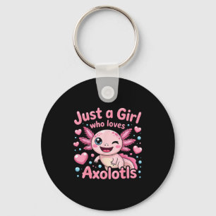 Axolotl Kawaii Just A Girl Who Loves Axolotls Key Ring