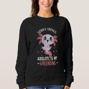 Axolotl Ladies Valentine's Day Cute Axolotl Boy Sweatshirt
