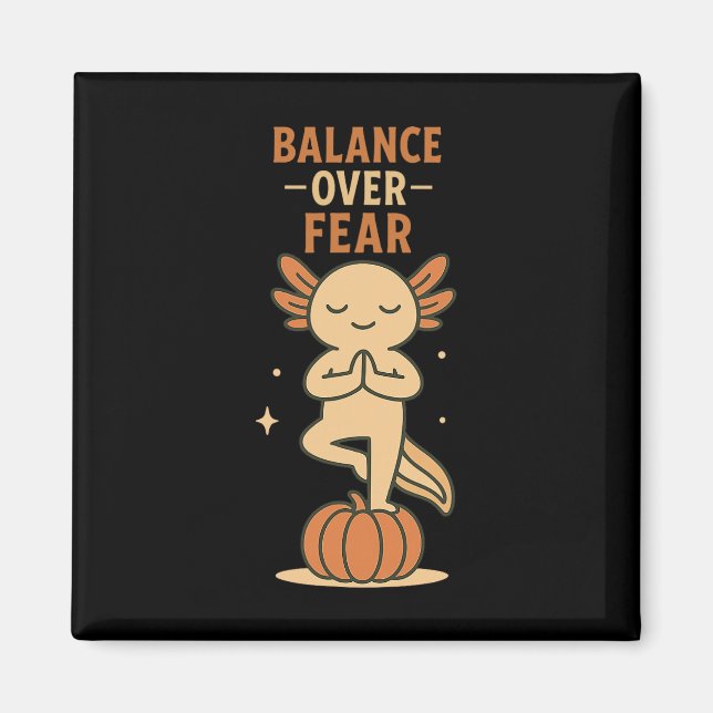 Axolotl Lance Over Fear Halloween Yoga  Magnet (Front)