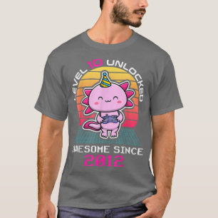 Axolotl Level 10 Unlocked Awesome 2012 10 Years Ol T-Shirt