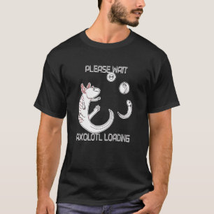 Axolotl Loading Mexican Walking Fish Life Cycle T-Shirt