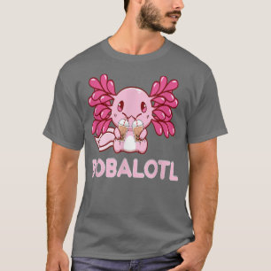 Axolotl Lover Bobalotl Boba Kawaii Japanese Gift G T-Shirt