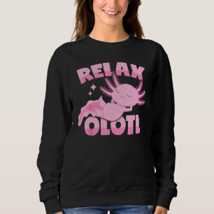 Axolotl Lover Mexican Salamander Relaxolotl Sleepi Sweatshirt