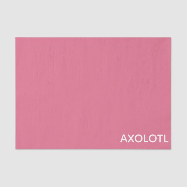 Axolotl pink color name tissue paper (Front)