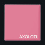 Axolotl pink colour name magnet<br><div class="desc">Axolotl pink colour name</div>