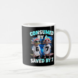 Axolotl Prophecy – Consumed By 6, Saved By 7  Coffee Mug