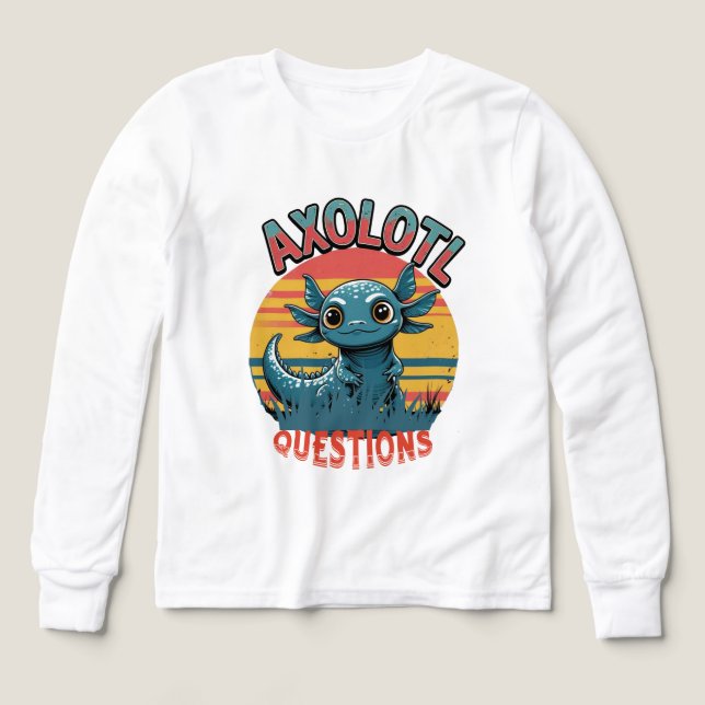 "AXOLOTL QUESTIONS – Retro Graffiti Vibes" (Design Front)