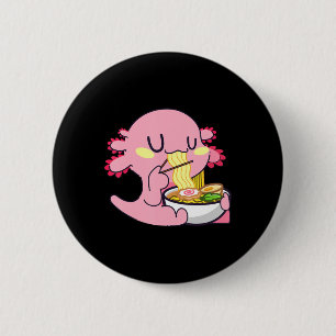Axolotl Ramen  Anime Kawaii Lovers Noodles Girls B 6 Cm Round Badge