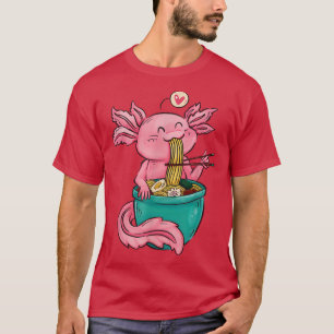 Axolotl Ramen Kawaii Manga Otaku Japanese Noodles  T-Shirt