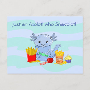 Axolotl Snax'olotl fun Postcard