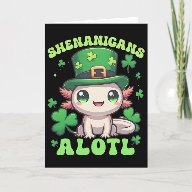 Axolotl St. Patrick's Day Shenanigans Alotl  Card (Front)