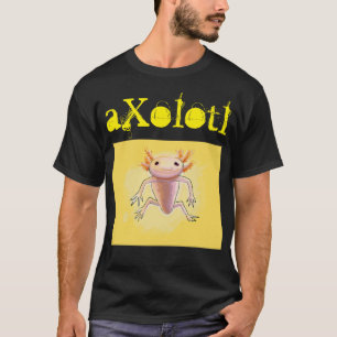 aXolotl T-Shirt