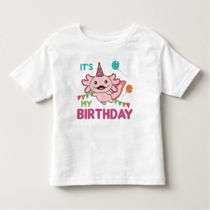 Axolotl Wishes It's My Birthday Cute Axolotls Todd Toddler T-Shirt