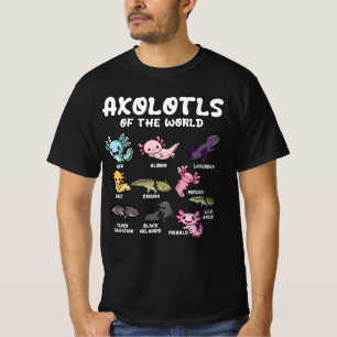 Axolotls Of The World Cute Kawaii Axolotl Lover Oc T-Shirt