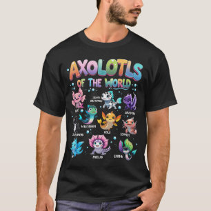 Axolotls Of The World Cute Kawaii T-Shirt