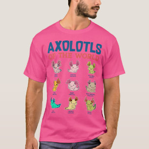 Axolotls Of The World Mexican Salamander Cute Amph T-Shirt