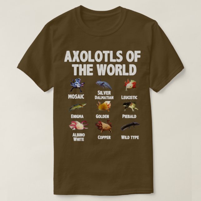 Axolotls of the world T-Shirt (Design Front)