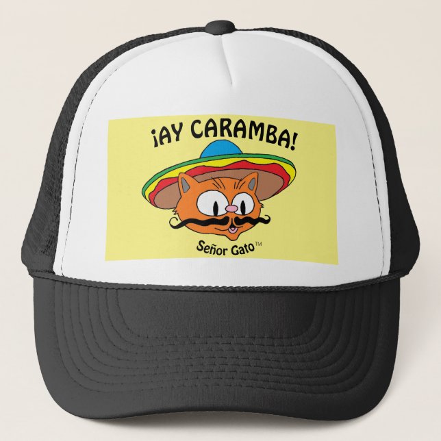 ¡AY CARAMBA! Senor Gato Mexican Cartoon Cat Trucker Hat (Front)